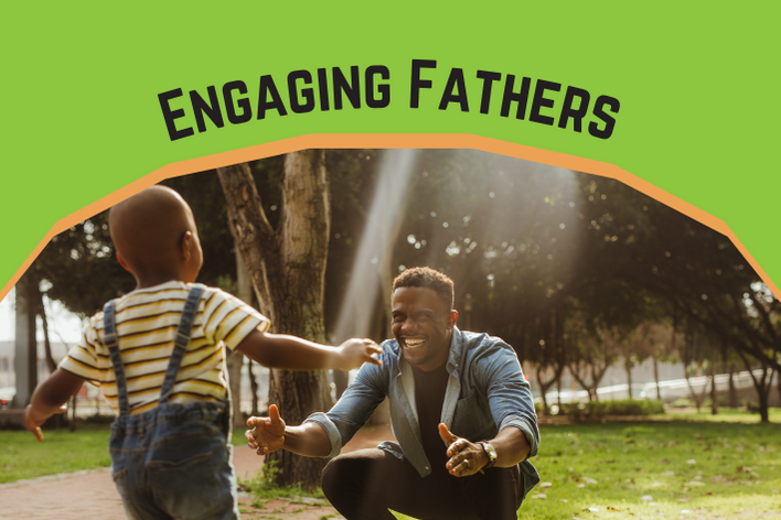 Engaging Fathers